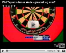 Phil Taylor v James Wade - greatest leg ever?